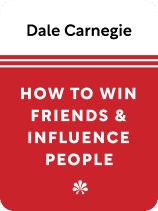 How to Win Friends and Influence People