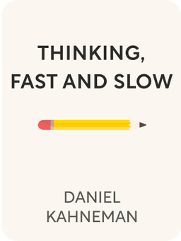 Thinking, Fast and Slow